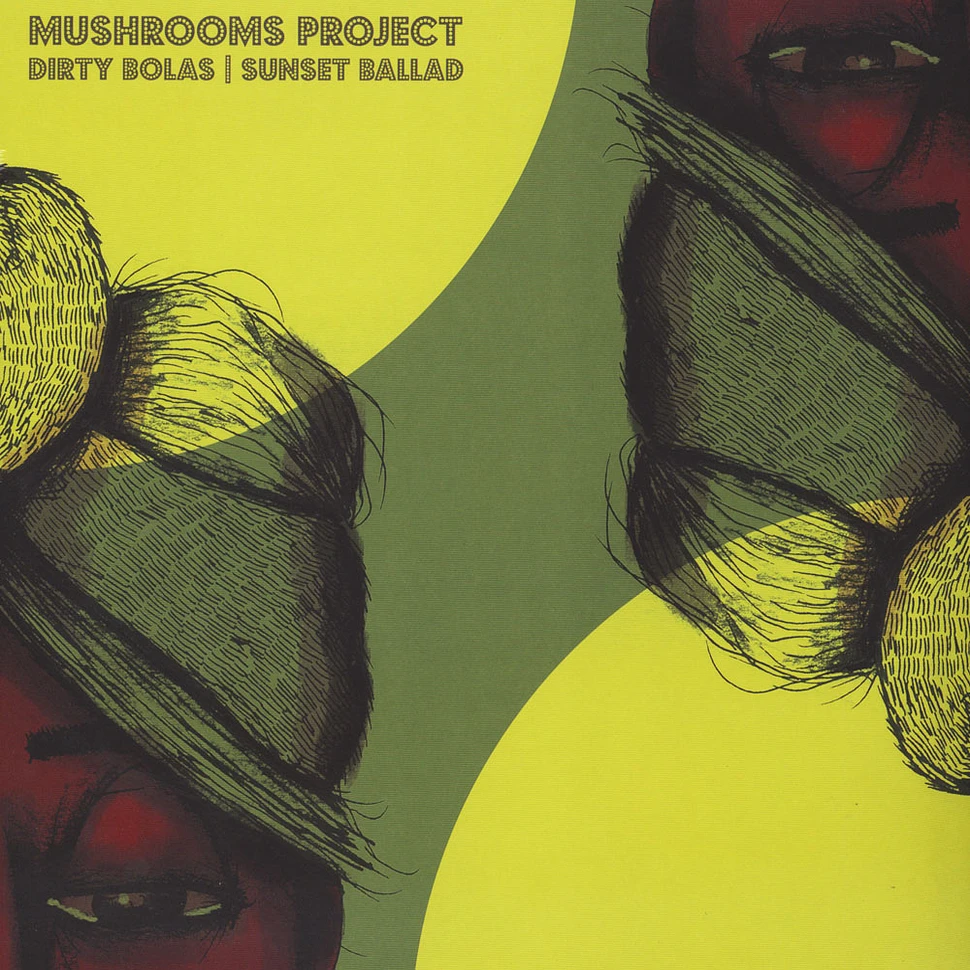 Mushrooms Project - Dirty Bolas