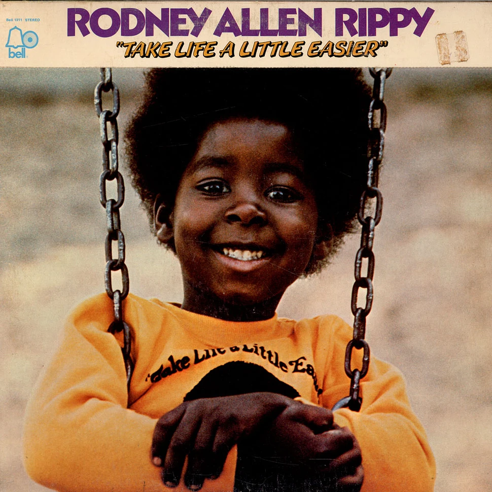 Rodney Allen Rippy - Take Life A Little Easier