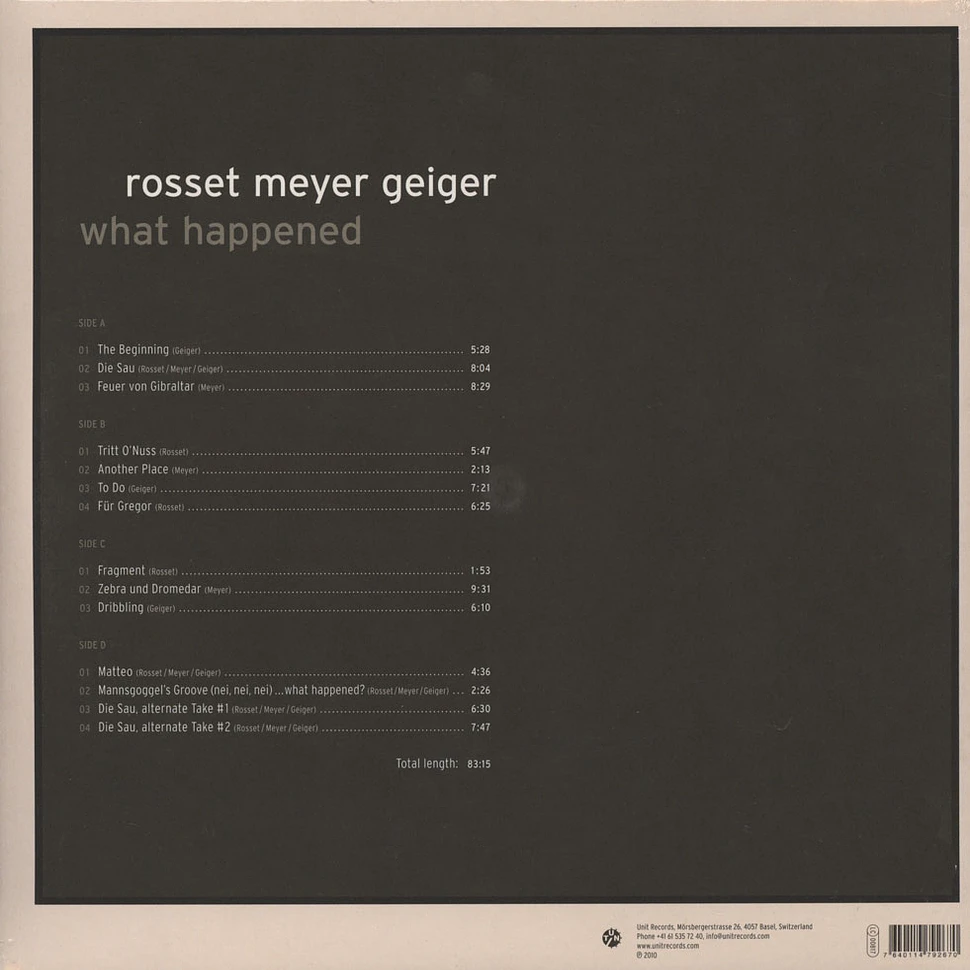 Rosset Meyer Geiger - What Happended