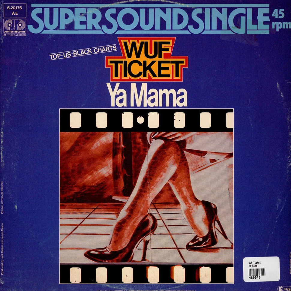 Wuf Ticket - Ya Mama