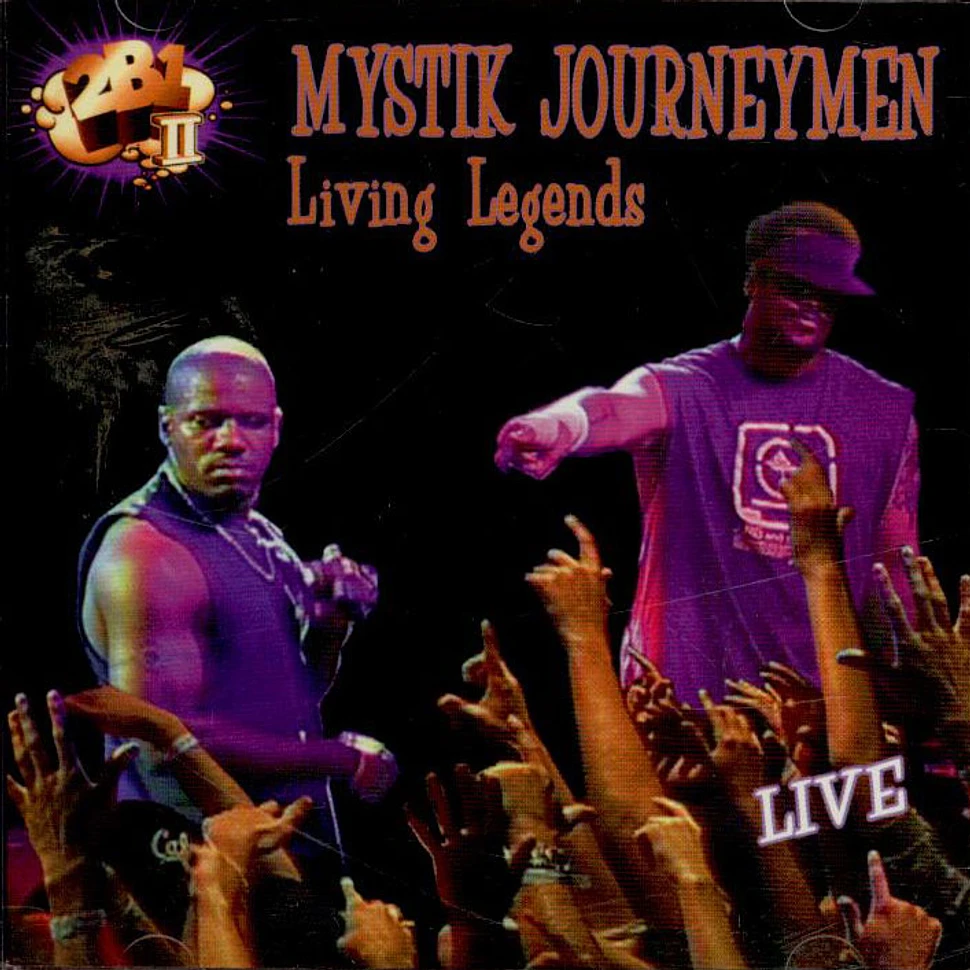 Mystik Journeymen - Living Legends