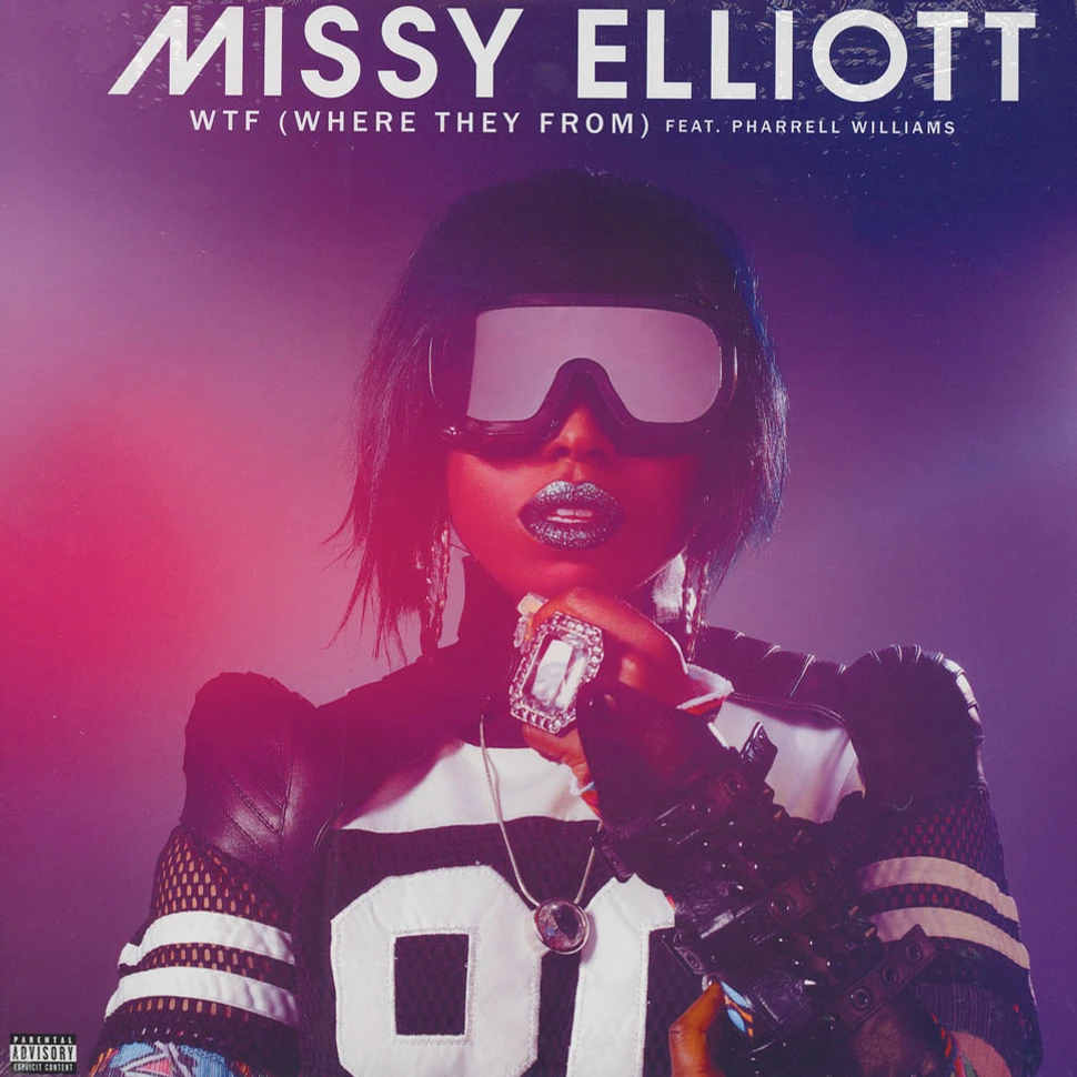 Missy Elliott - WTF: Where They From Feat. Pharrell Williams