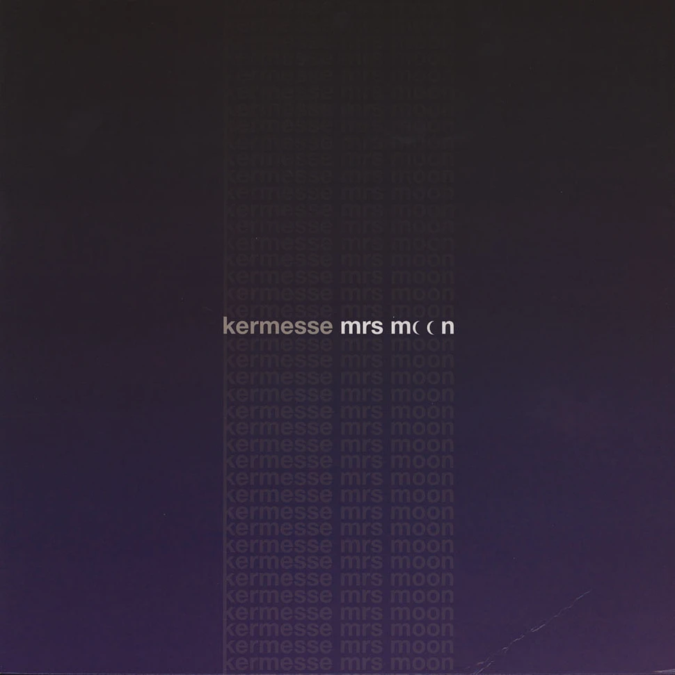 Kermesse - Mrs Moon