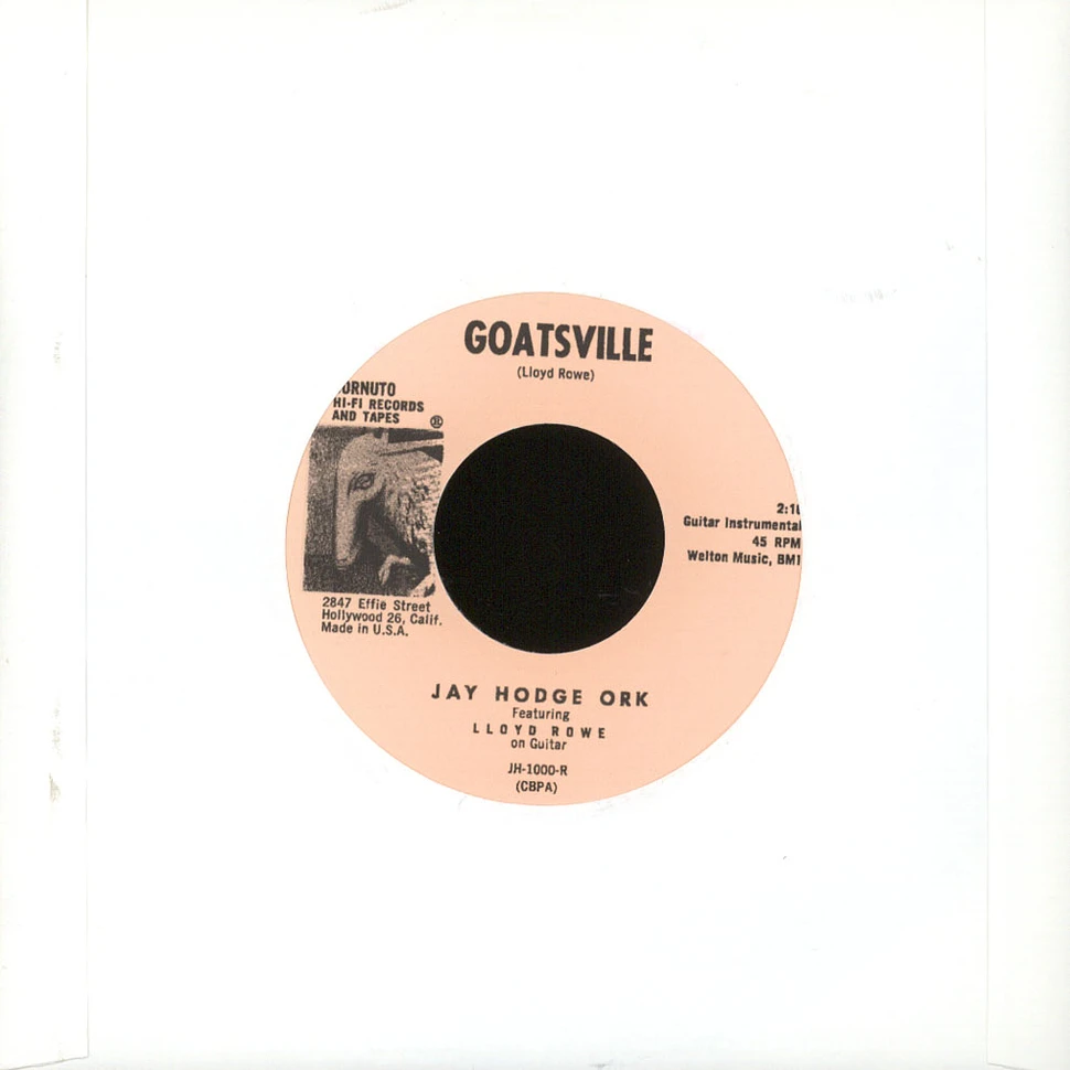 Jay Hodge Ork / Mecie Jenkins - Goatsville / Come Back Pretty Baby
