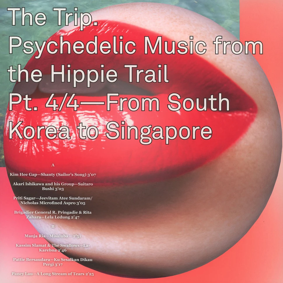 V.A. - The Trip. Psychedelic Music from the Hippie Trail. Pt. 4/4 - From South Korea to Singapore