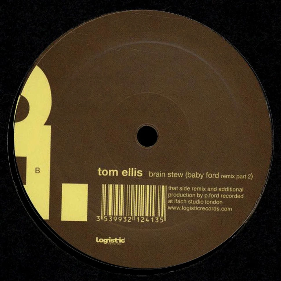 Tom Ellis - Brain Stew 2