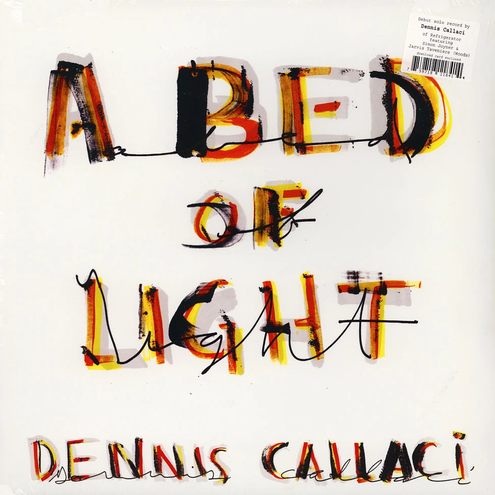 Dennis Callaci - A Bed Of Light