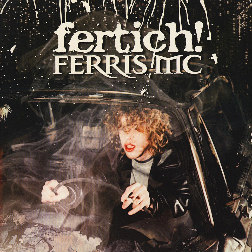 Ferris MC - Fertich!