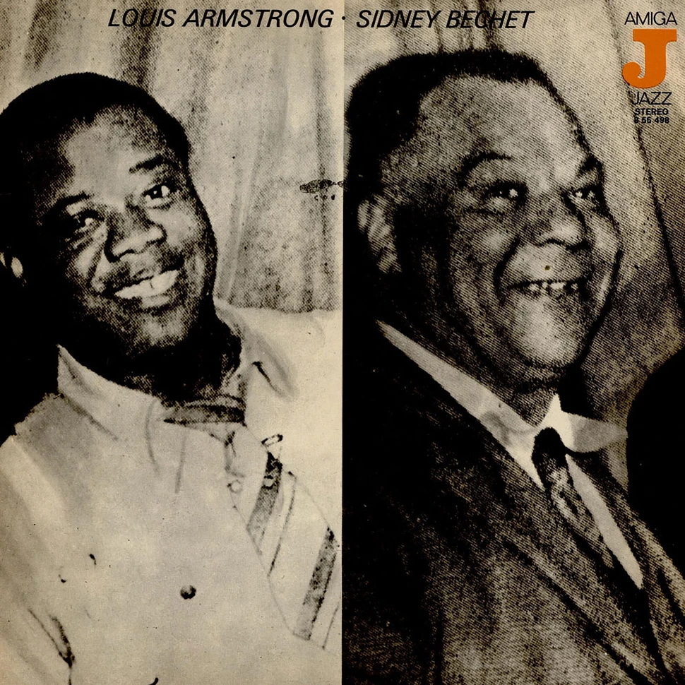 Louis Armstrong / Sidney Bechet - Louis Armstrong / Sidney Bechet