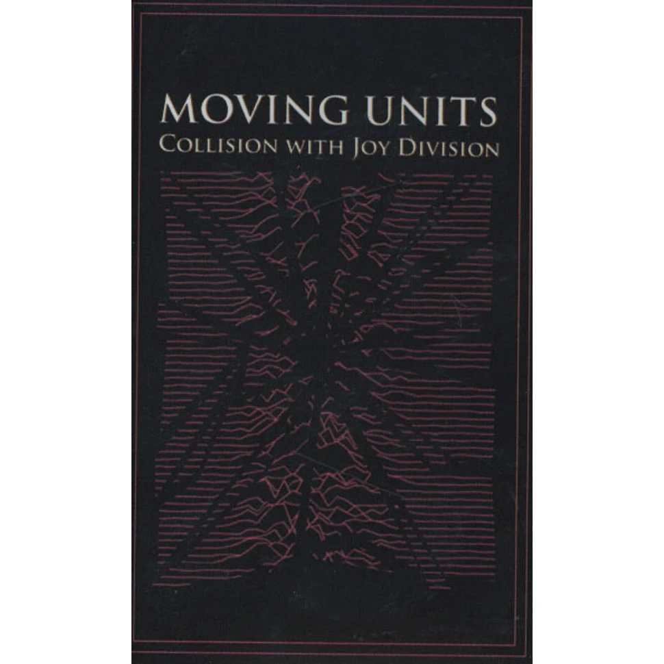 Moving Units - Collision With Joy Division