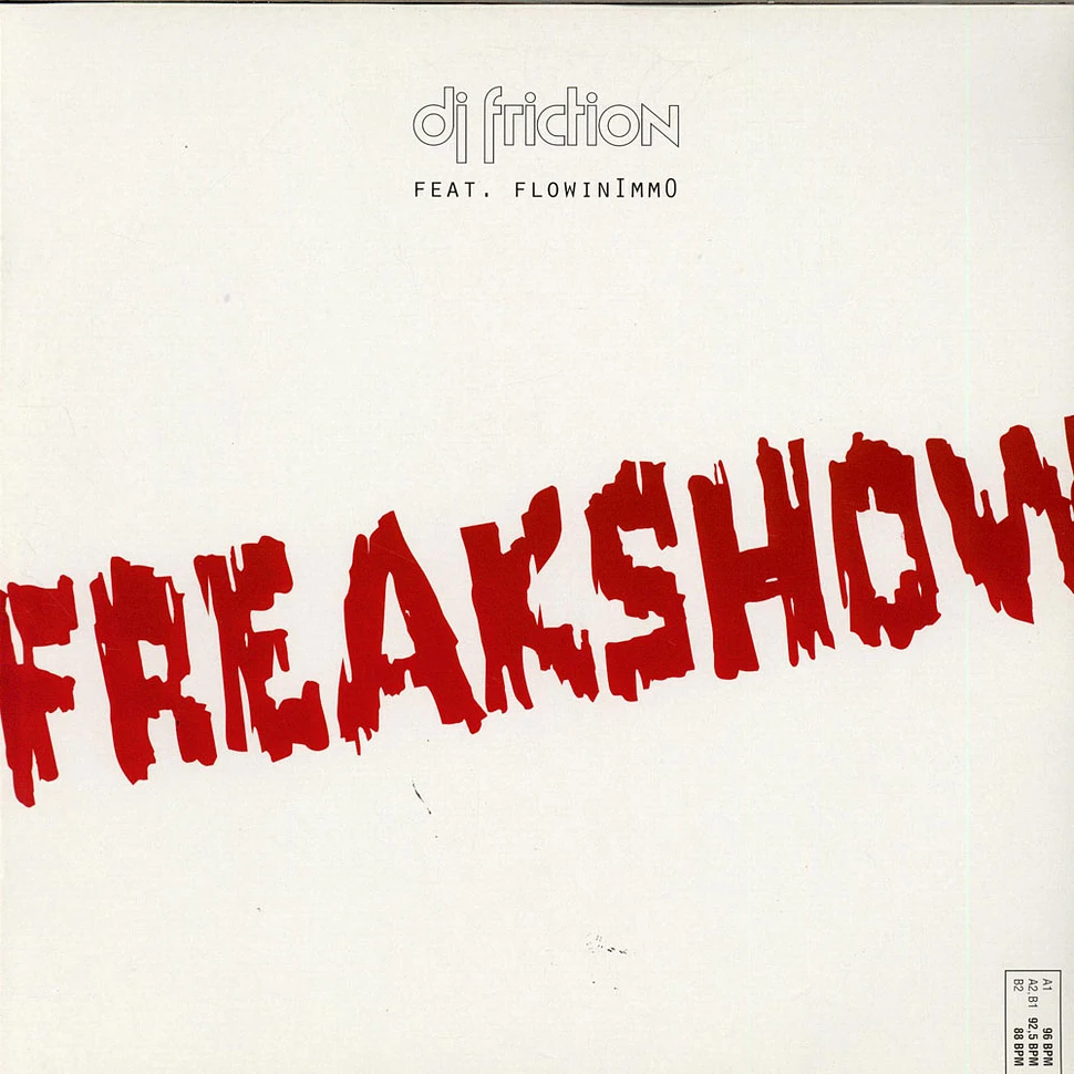 DJ Friction Feat. Flowin' Immo - Freakshow