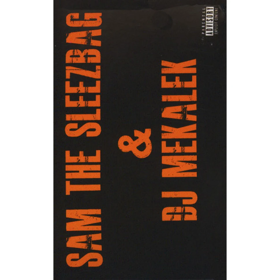 Sam The Sleezbag & DJ Mekalek - The Orange Snippet Tape
