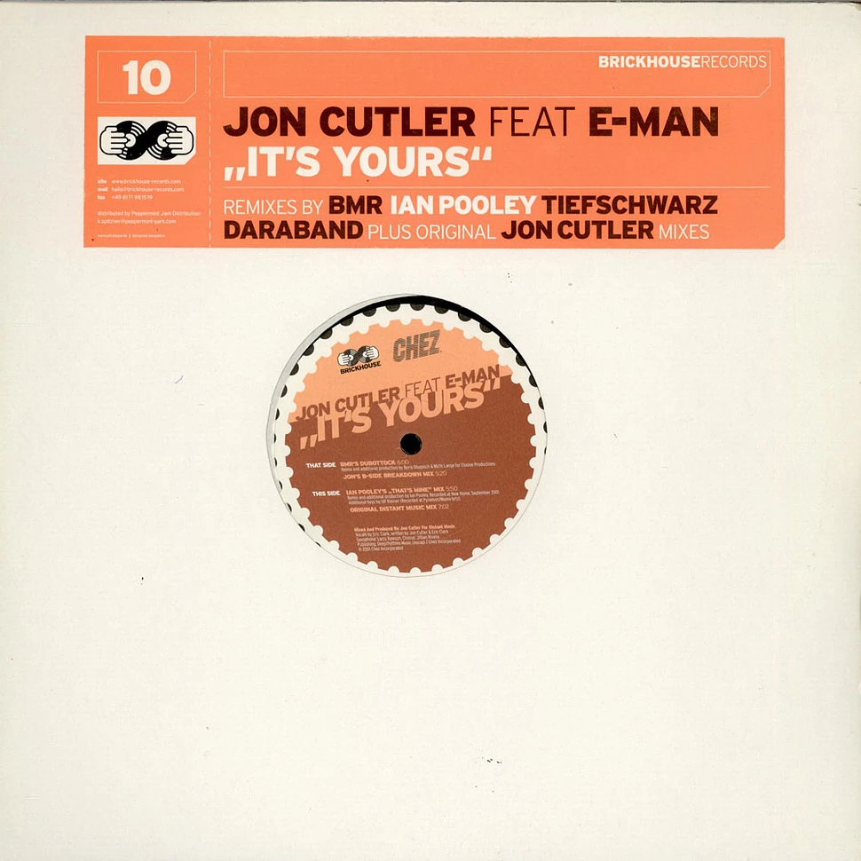 Jon Cutler feat E-Man - It's Yours