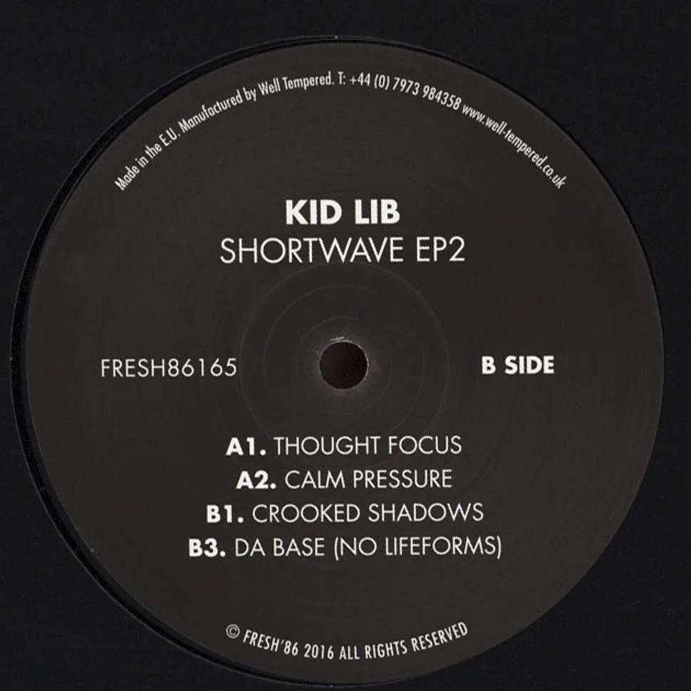 Kid Lib - Shortwave EP 2
