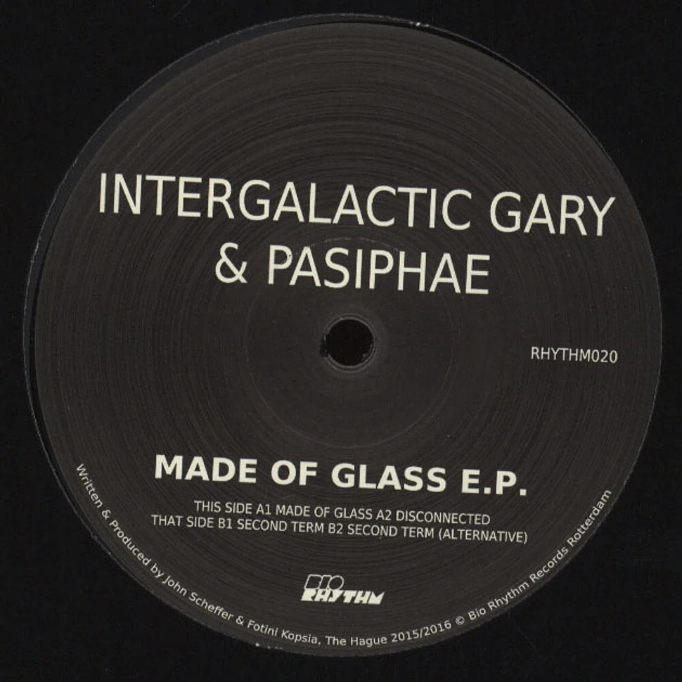 Intergalactic Gary & Pasiphae - Made Of Glass EP