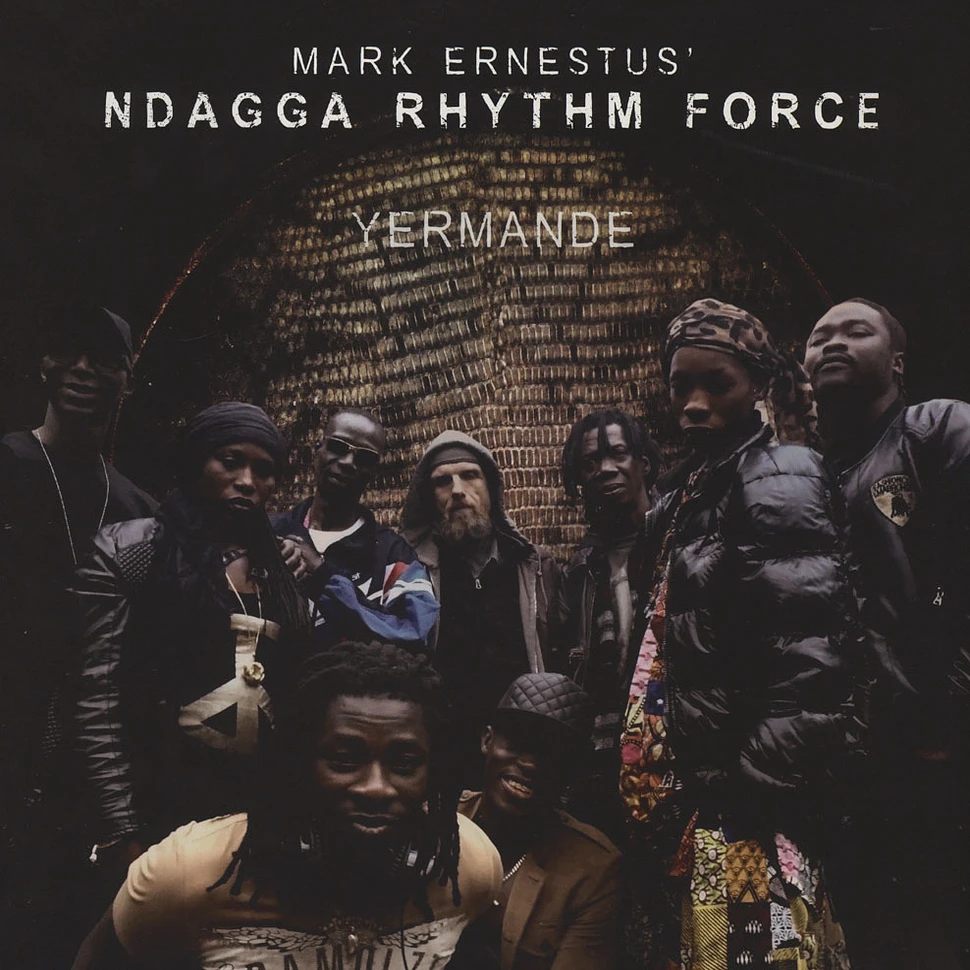 Mark Ernestus' Ndagga Rhythm Force - Yermande