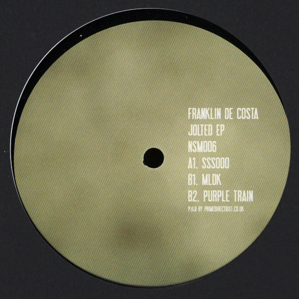 Franklin De Costa - Jolted EP