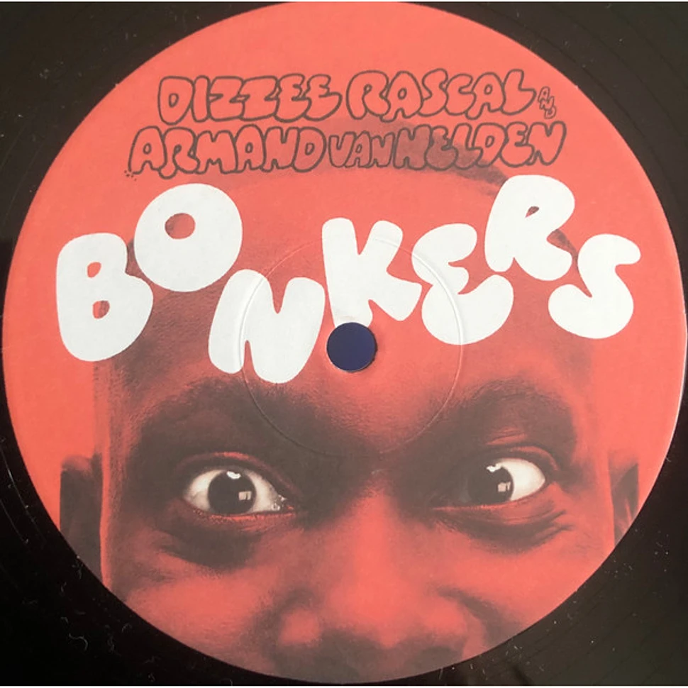 Dizzee Rascal And Armand Van Helden - Bonkers