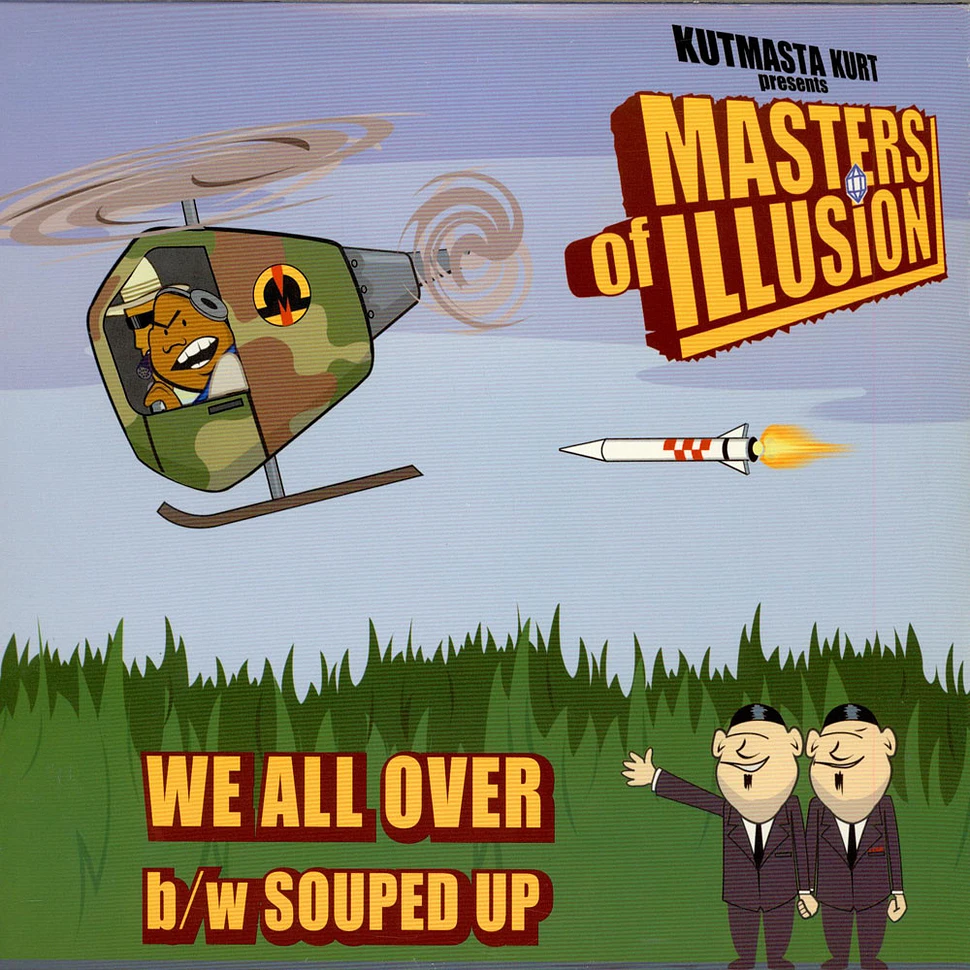 Kut Masta Kurt Presents Masters Of Illusion - We All Over / Souped Up