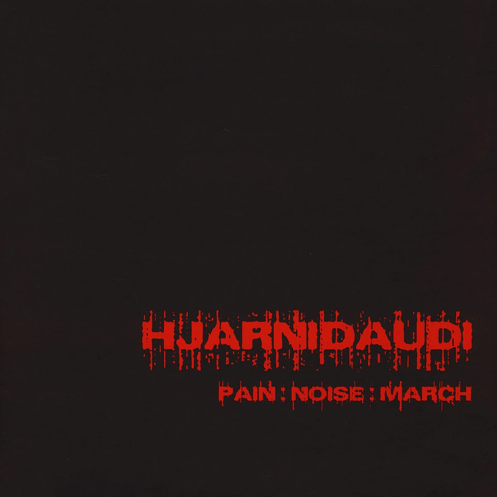 Hjarnidaudi - Pain:Noise:March
