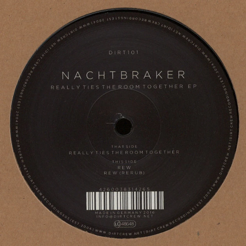 Nachtbraker - Really Ties The Room Together EP