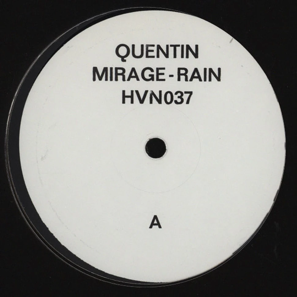 Quentin - Mirage / Rain