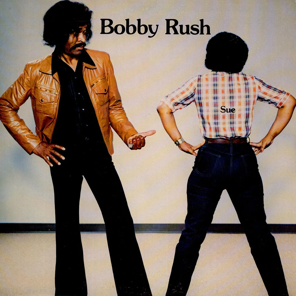 Bobby Rush - Sue