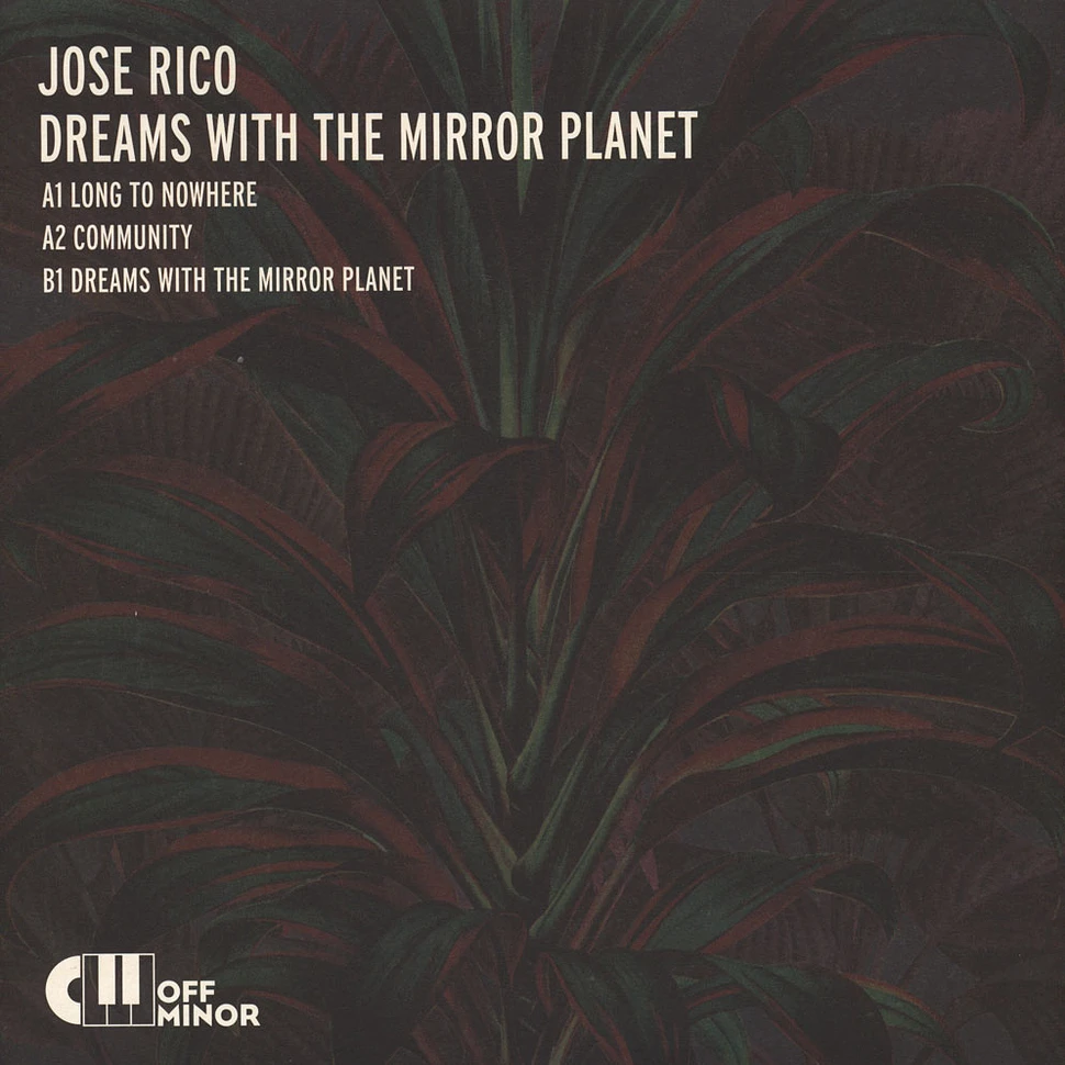 Jose Rico - Dreams With The Mirror Planet