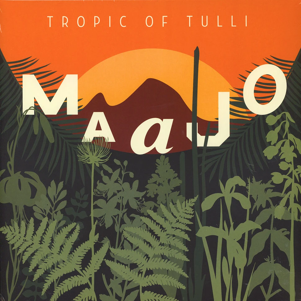 Maajo - Tropic Of Tulli