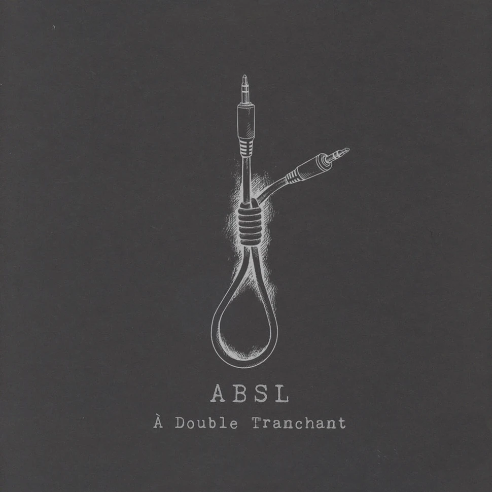 ABSL - A Double Tranchant