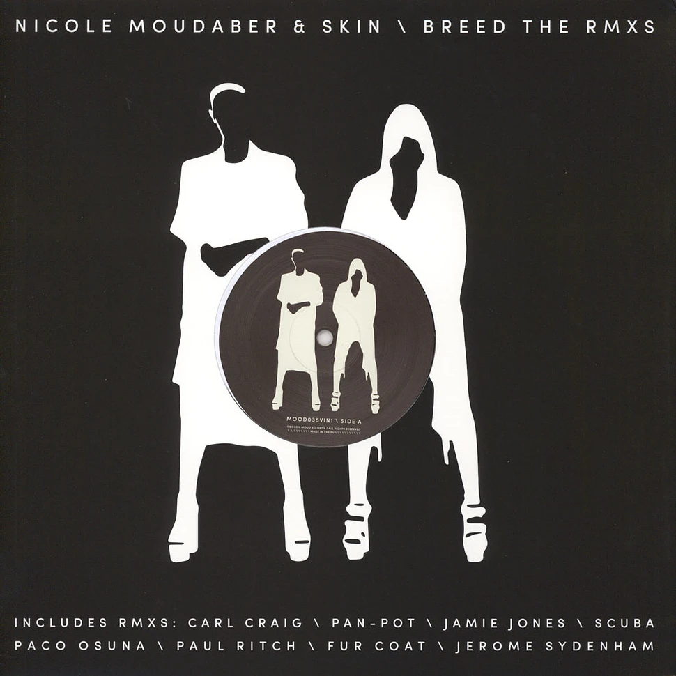 Nicole Moudaber & Skin - The Breed Remixes Part 1