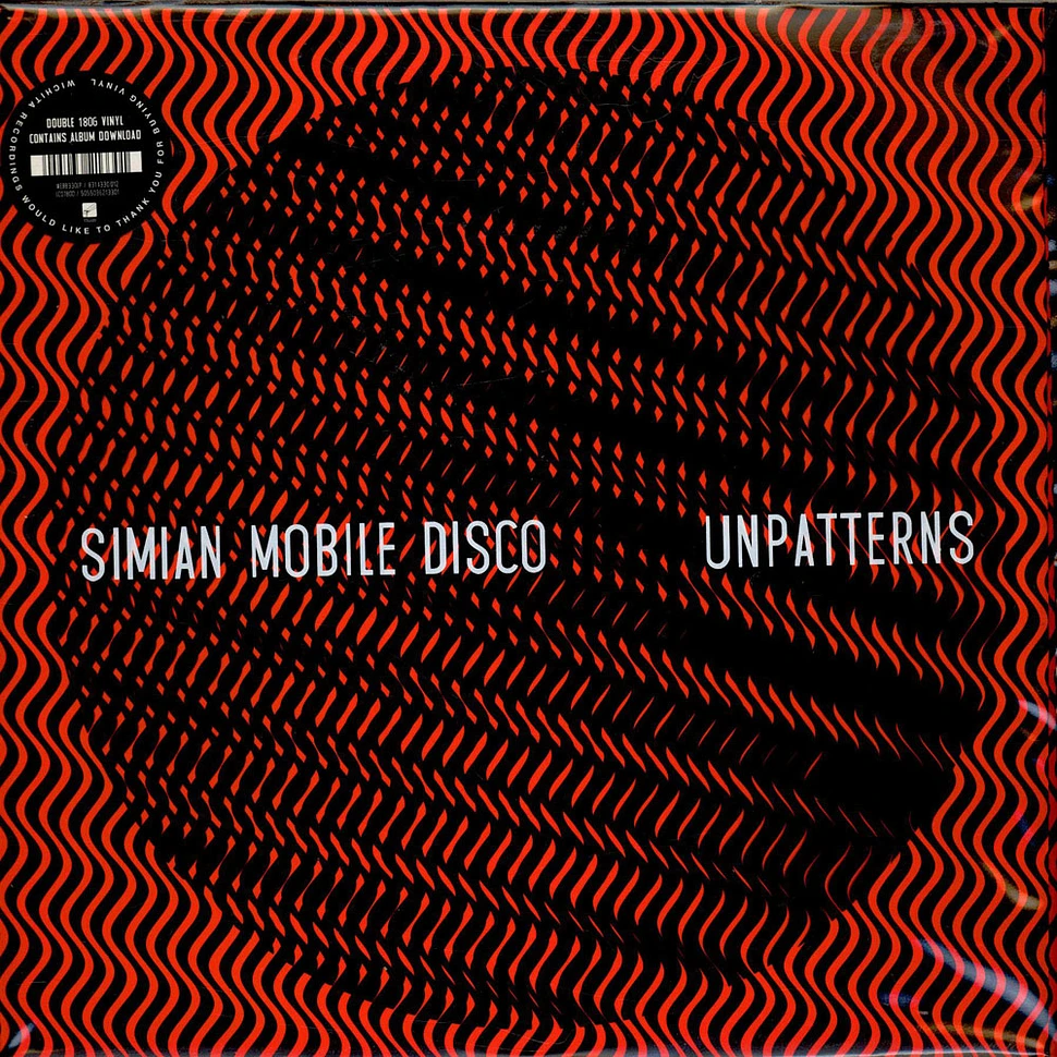 Simian Mobile Disco - Unpatterns