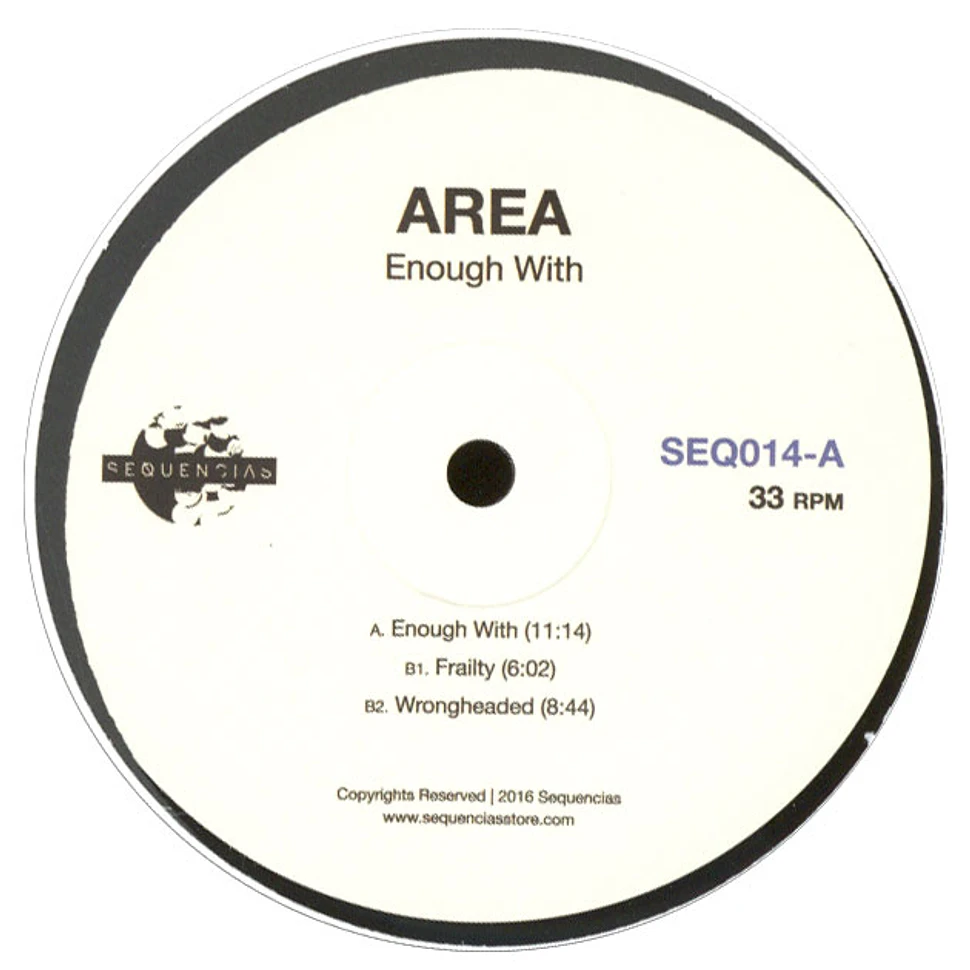 Area - Enough With