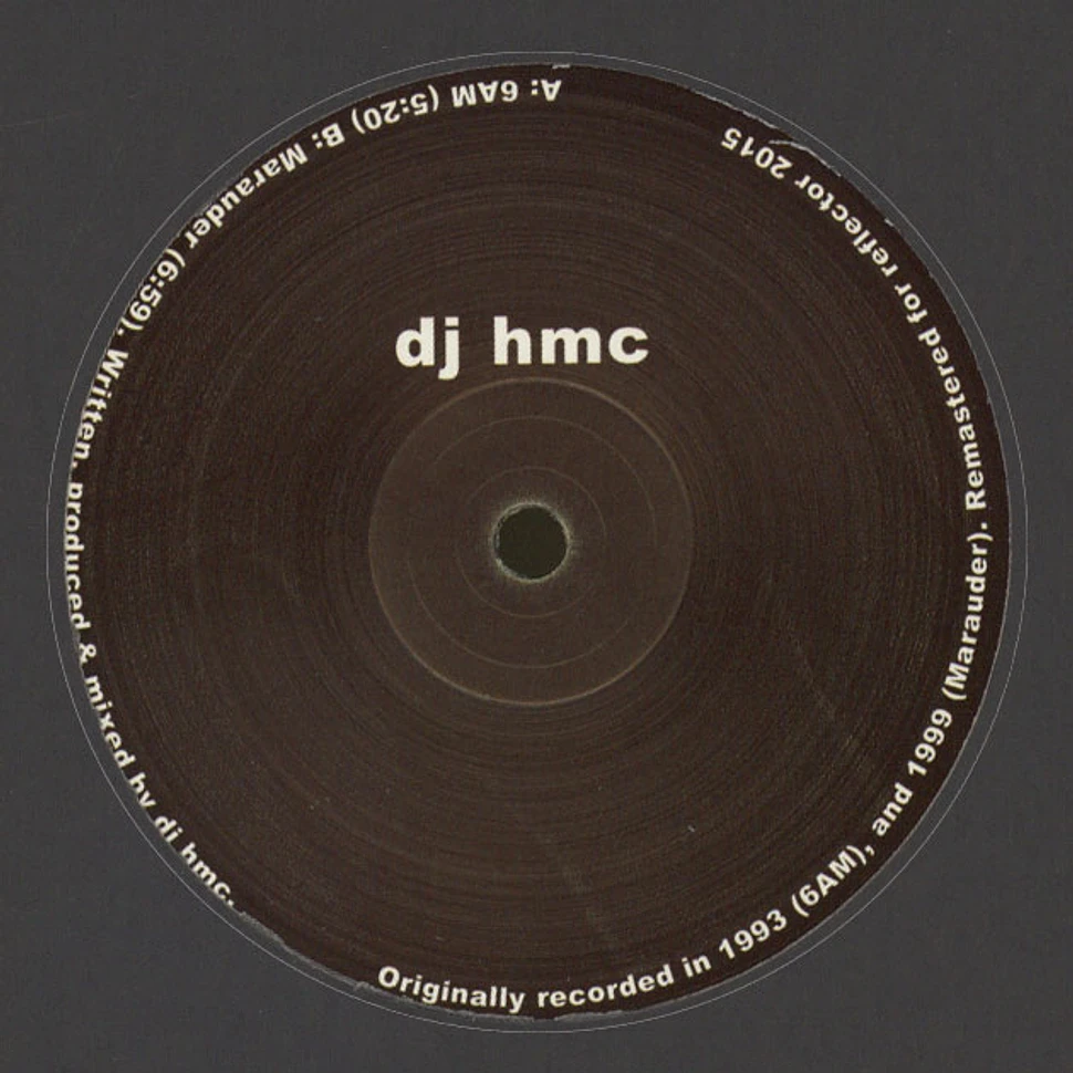 DJ HMC - 6AM / Marauder
