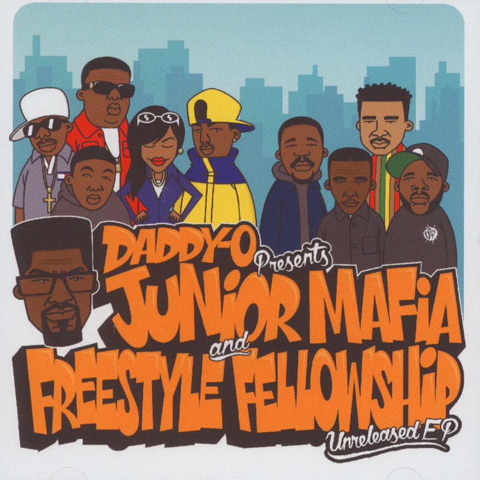 Daddy-O presents - Junior Mafia Feat. Biggie Smalls & Freestyle Fellowship EP