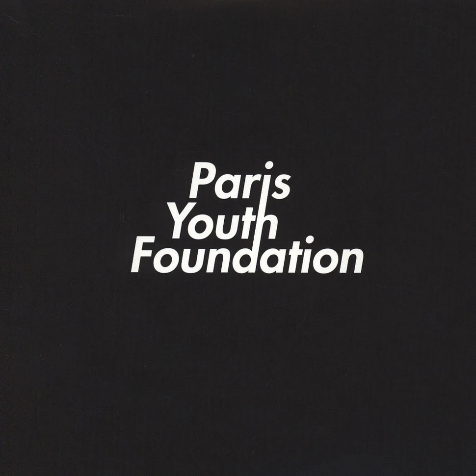 Paris Youth Foundation - Losing Your Love / If You Wanna