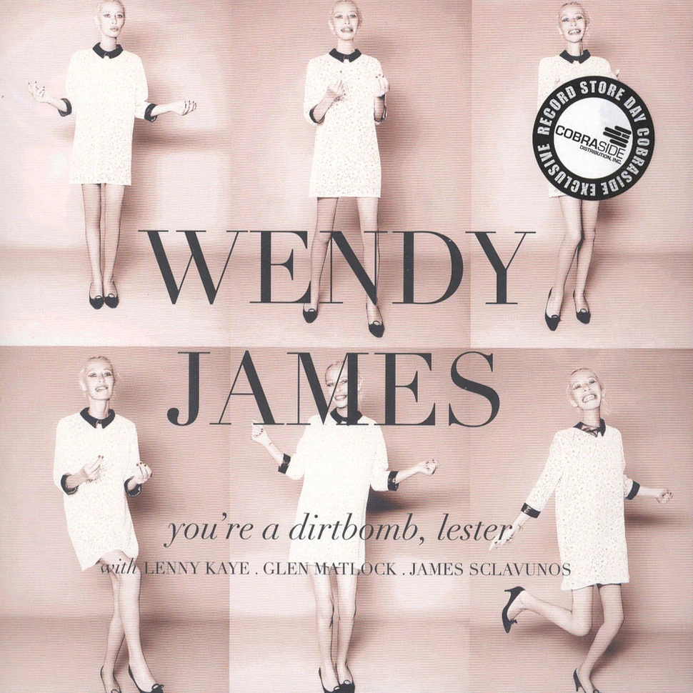 Wendy James - You Are A Dirtbomb, Lester