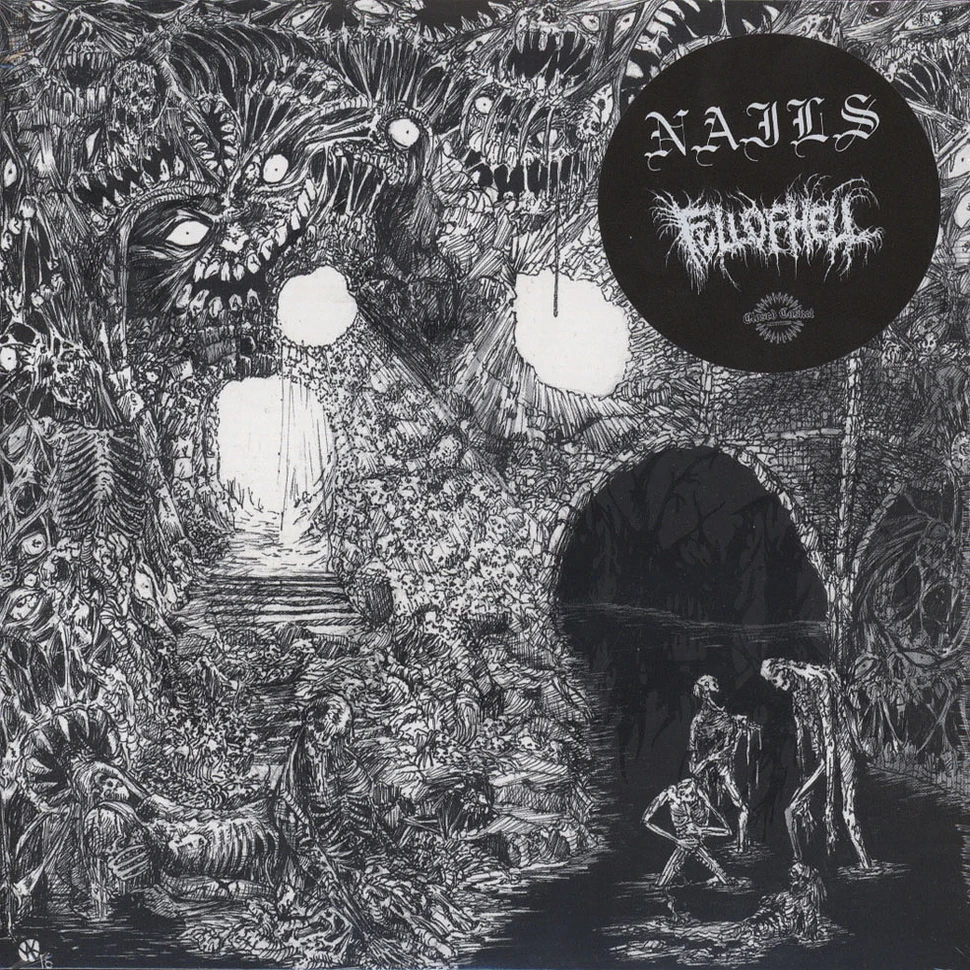 Nails / Full Of Hell - Nails / Full Of Hell Split