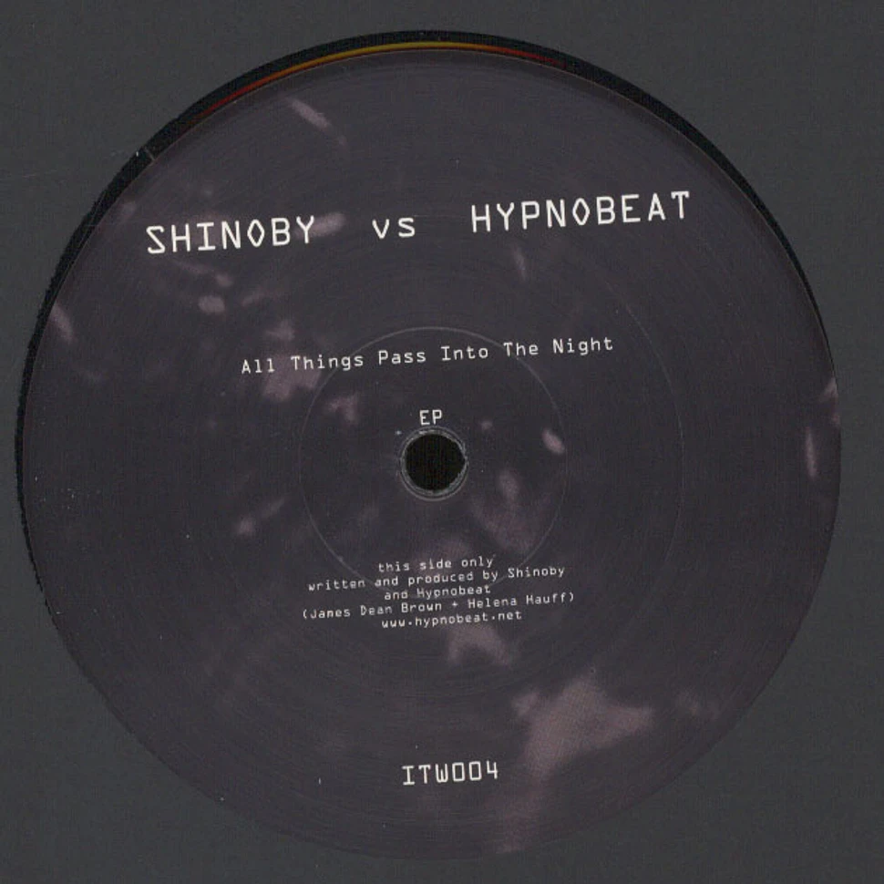 Shinoby Vs. Hypnobeat - All Things Pass Into The Night