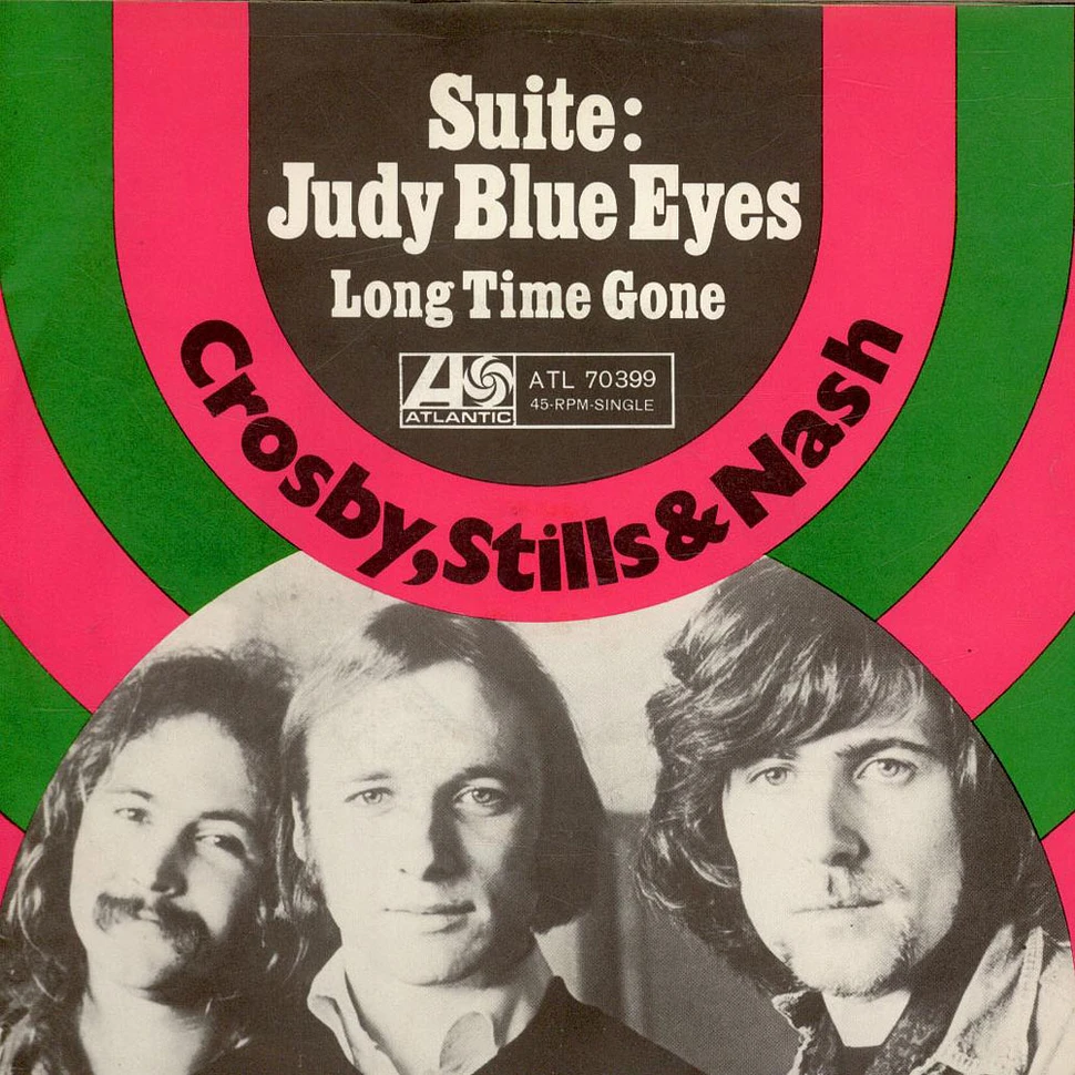 Crosby, Stills & Nash - Suite: Judy Blue Eyes