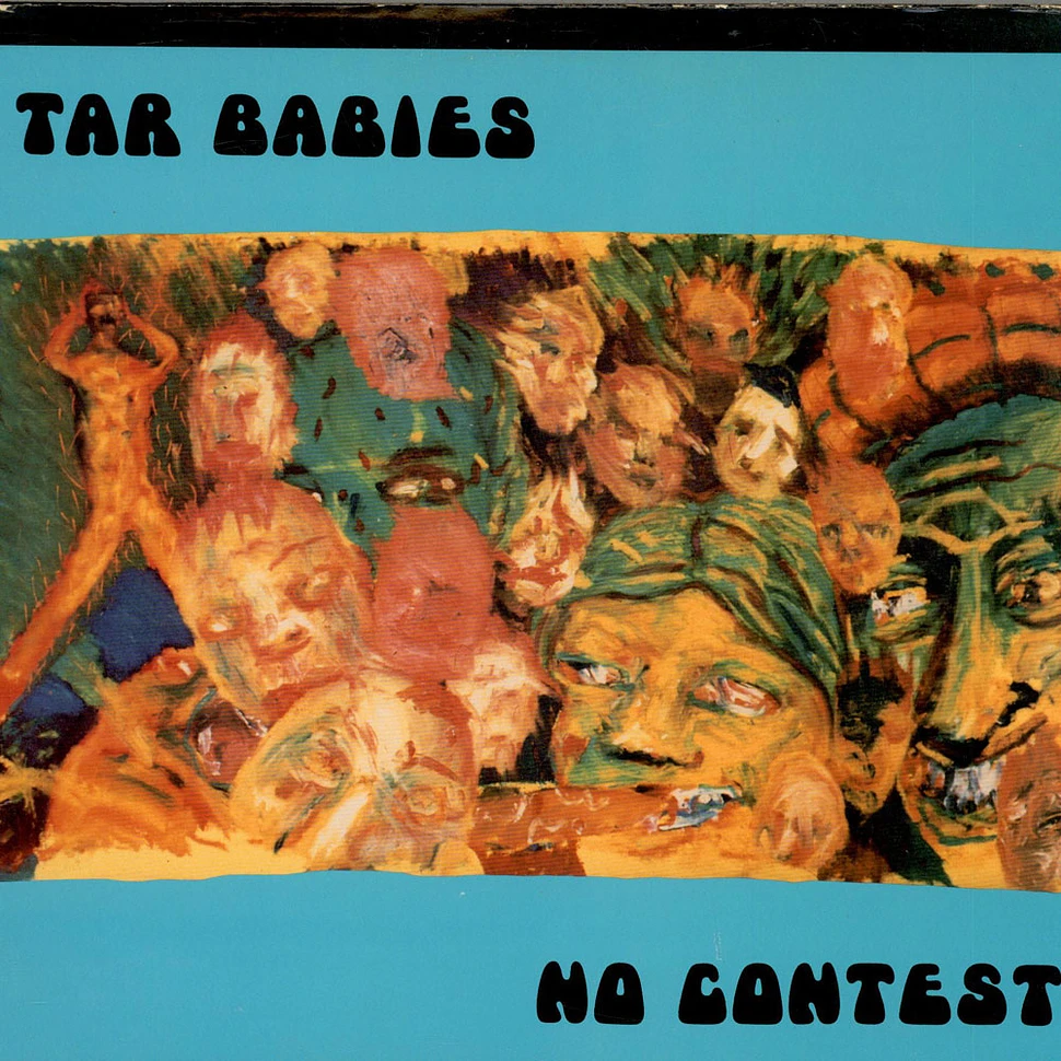 Tar Babies - No Contest