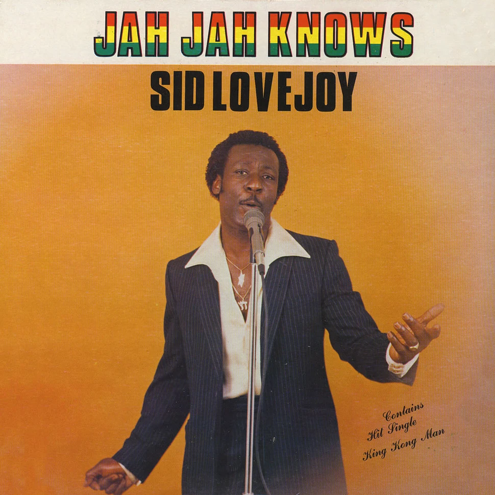 Sid Lovejoy - Jah Jah Knows