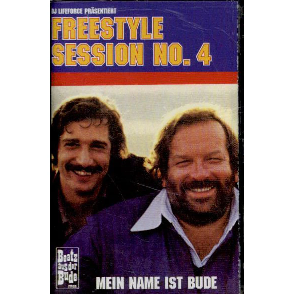DJ Lifeforce - Freestyle Session No. 4 - Mein Name Ist Bude