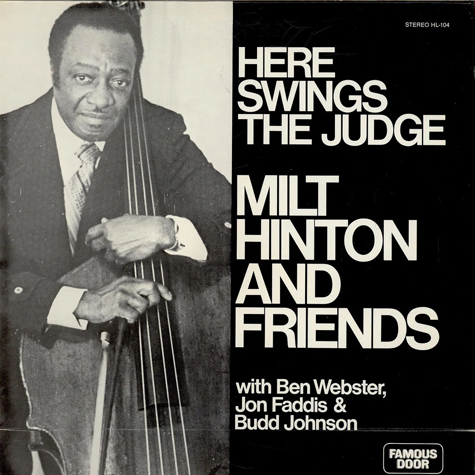 Milt Hinton And Friends With Ben Webster, Jon Faddis & Budd Johnson - Here Swings The Judge