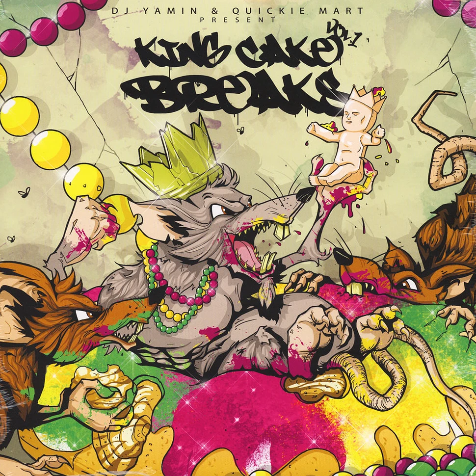 DJ Yamin & Quickie Mart - King Cake Breaks Volume 1