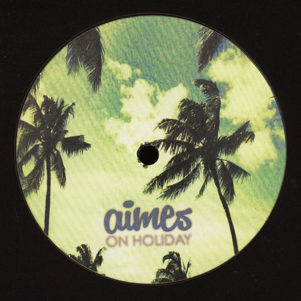 Aimes - On Holiday