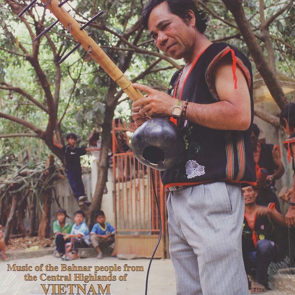 V.A. - Music Of The Bahnar People From The Central Highlands Of Vietnam