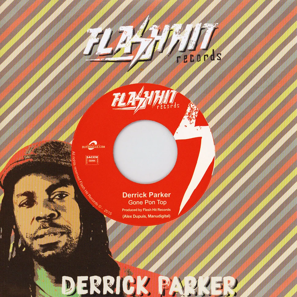Derrick Parker - Gone Pon Top / Gone Pon Top Version