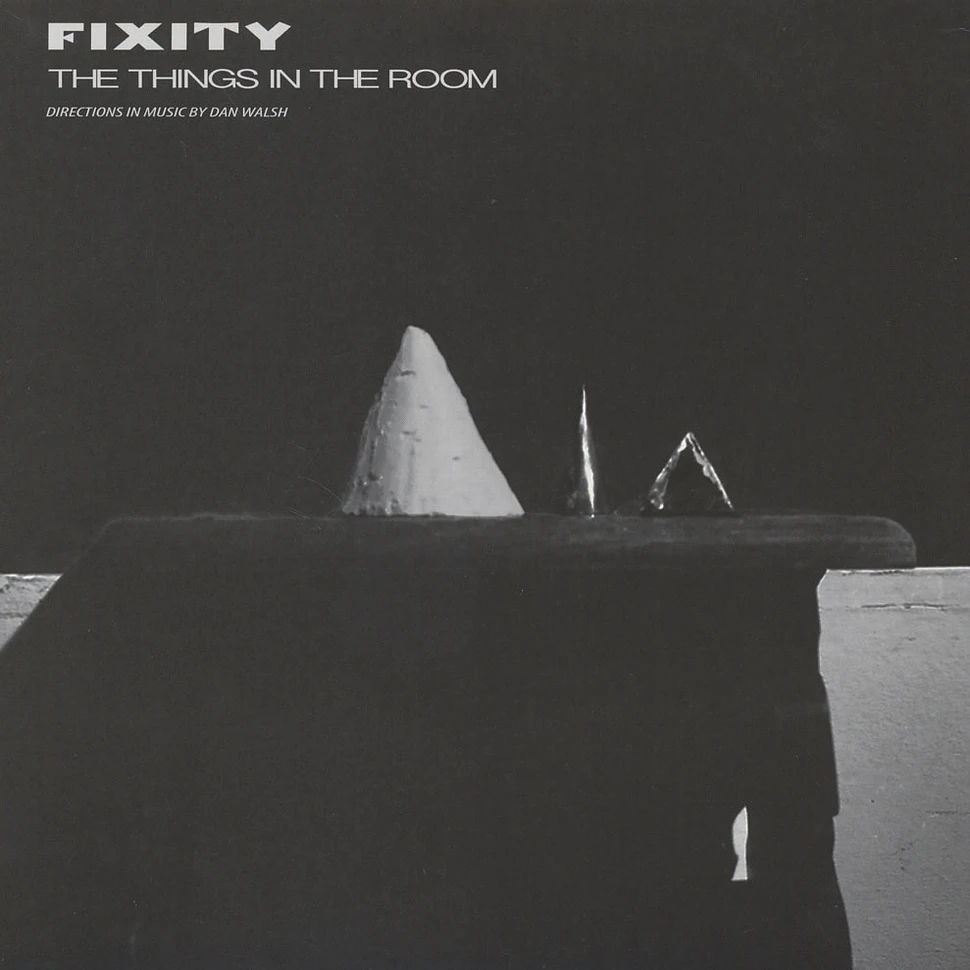 Fixity - Things In The Room