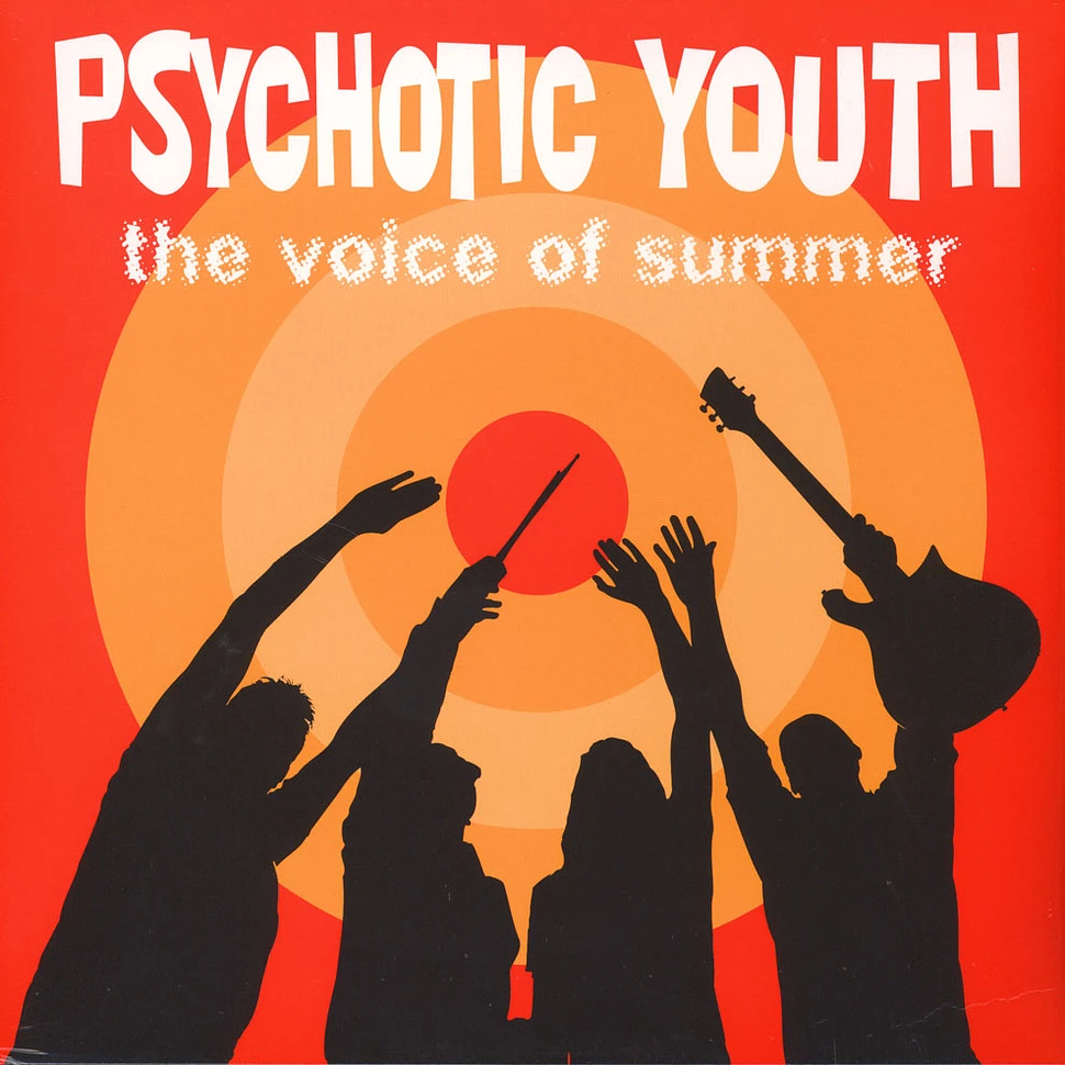 Psychotic Youth - Voice Of Summer